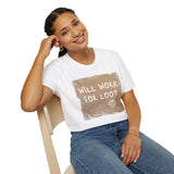 T-Shirt — "Will Work for Loot" Cardboard Sign Gaming Tee