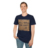 T-Shirt — "Will Work for Loot" Cardboard Sign Gaming Tee