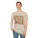 T-Shirt — "Will Work for Loot" Cardboard Sign Gaming Tee