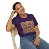 T-Shirt — "Will Work for Loot" Cardboard Sign Gaming Tee