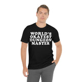 World's Okayest Dungeon Master T-Shirt