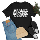 World's Okayest Dungeon Master T-Shirt