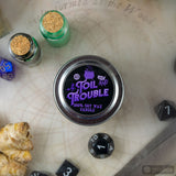 Toil and Trouble Candle